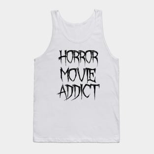 Horror Movie Addict Tank Top